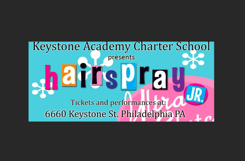 Keystone Academy Charter School's rendition of HAIRSPRAY!! Clear Sound